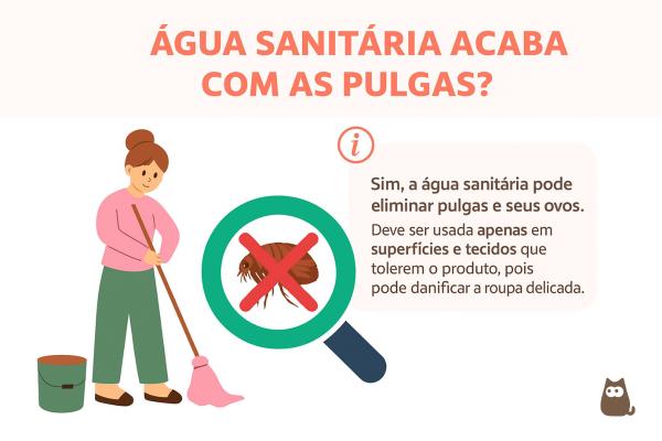 Água sanitária acaba com pulga?